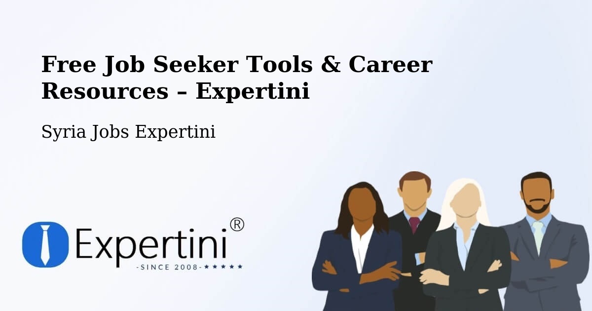 Free Job Seeker Tools & Career Resources – Hisya - Hisya, Syria Jobs Expertini