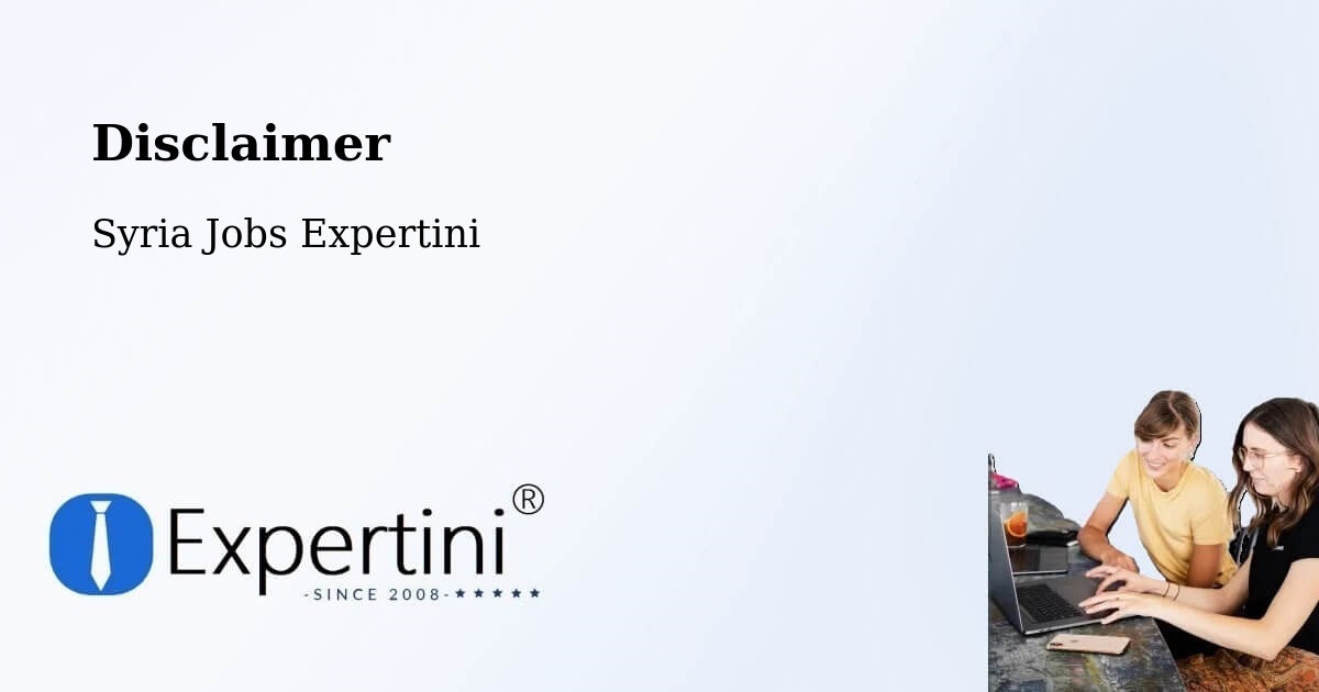 Disclaimer – Hisya - Syria Jobs Expertini