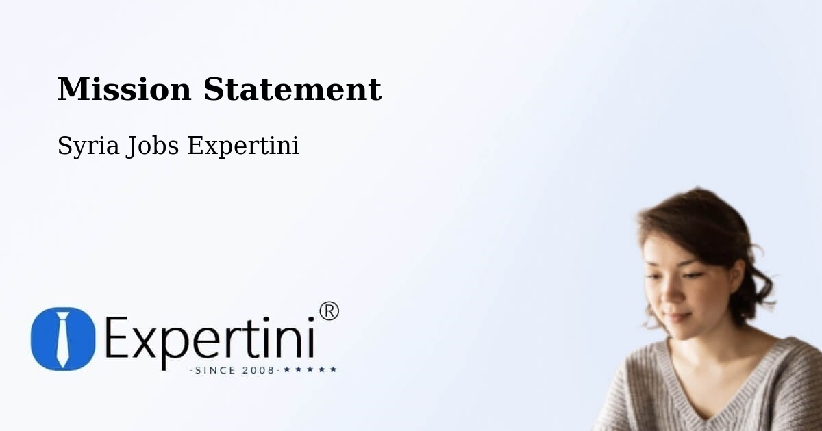 Corporate Mission – Hisya - Syria Jobs Expertini