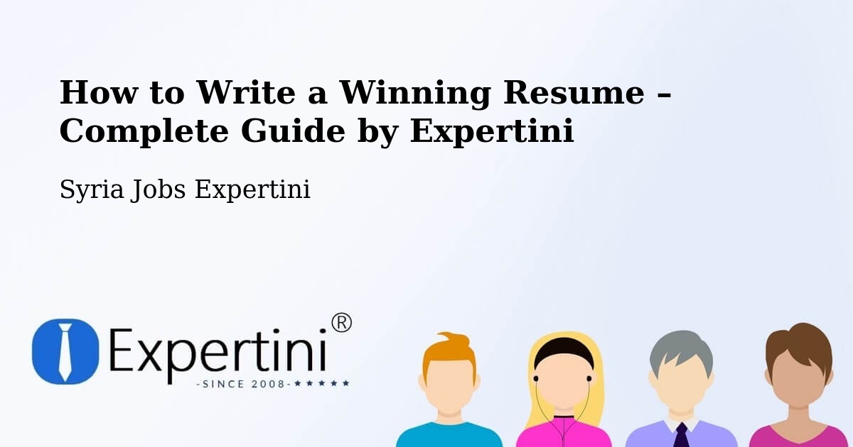 Resume Writing Guide for Job Seekers – Hisya - Hisya, Syria Jobs Expertini
