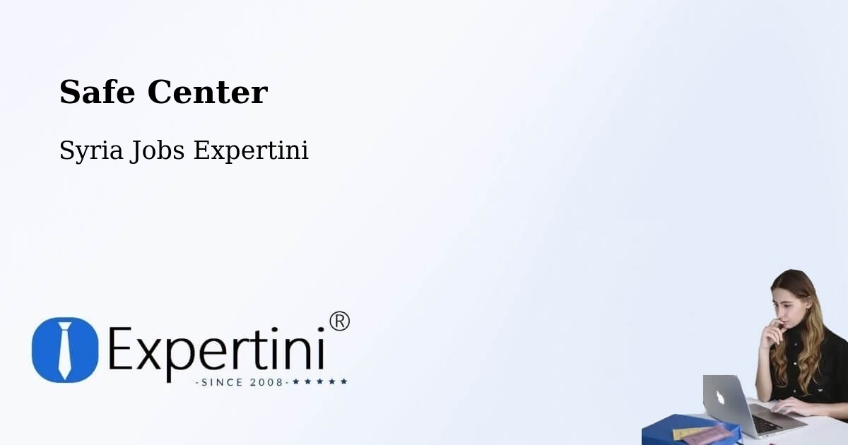 Safety Center – Hisya - Syria Jobs Expertini